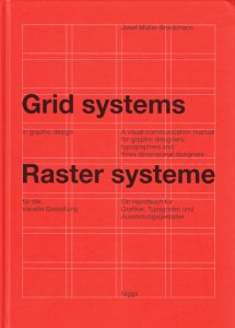 Josef Muller-Brockmann: Grid systems in graphic design ヨゼフ
