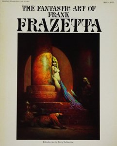 The Fantastic Art of Frank Frazetta フランク・フラゼッタ画集 
