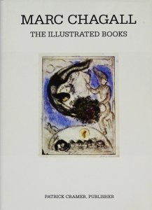 Marc Chagall: The Illustrated Books Catalogue Raisone マルク
