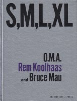 S,M,L,XL　Second Edition　Rem Koolhaas and Bruce Mau　レム・コールハース