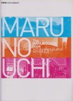 The MARUNOUCHI BOOK Activity,Maps&Urban Architecture ޥΥܡ׻