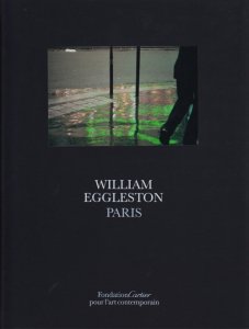 William Eggleston: Paris ウィリアム・エグルストン - 古本買取販売 