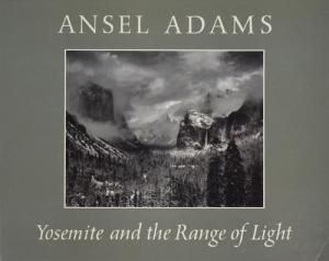 Ansel Adams: Yosemite and the Range of Light アンセル・アダムス