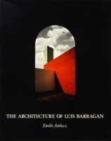 The Architecture of Luis Barragan ルイス・バラガン