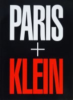 William Klein: Paris + Klein ウィリアム・クライン