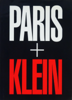 William Klein: Paris + Klein ꥢࡦ饤