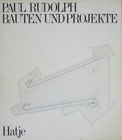 Paul Rudolph: Bauten Und projekte ݡ롦ɥ