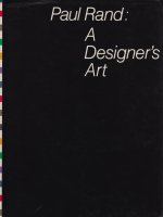 <img class='new_mark_img1' src='https://img.shop-pro.jp/img/new/icons50.gif' style='border:none;display:inline;margin:0px;padding:0px;width:auto;' />Paul Rand: A Designer's Art ݡ롦