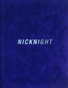 Nick Knight: Nicknight ニック・ナイト - 古本買取販売 ハモニカ古 