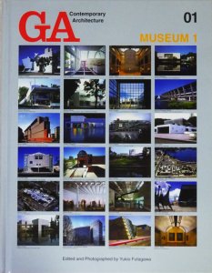 GA Contemporary Architecture 01 ミュージアム MUSEUM 1 - 古本買取