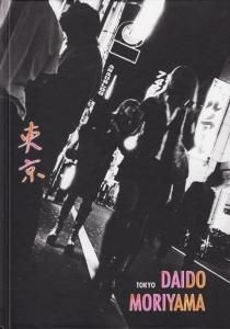 Daido Moriyama: Tokyo 東京 森山大道 サイン入り - 古本買取販売 