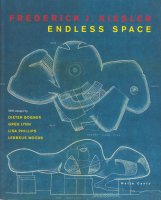 Frederick J. Kiesler: Endless Space フレデリック・キースラー