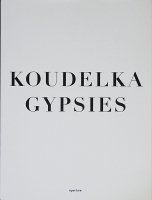 Koudelka: Gypsies ジョセフ・クーデルカ
