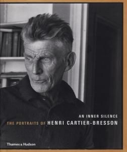 An Inner Silence: The Portraits of Henri Cartier-Bresson アンリ