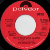 When Your Love Is Gone (stereo) / (mono)