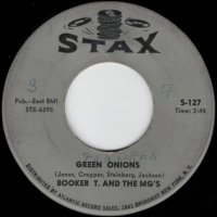 Green Onions / Behave Yourself