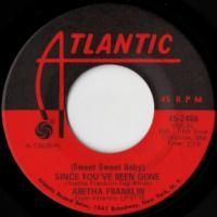 (Sweet Sweet Baby) Since You've been Gone / Ain't No Way