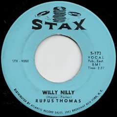 Willy Nilly / Sho' Gonna Mess Him Up