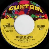 Sooner Or Later / Miracle Woman