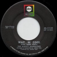 Wait, Be Cool / Hey, Hey, Girl