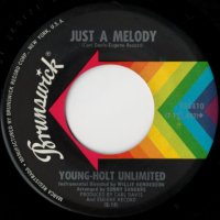 Just A Melody / Young And Holtful