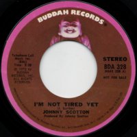 I'm Not Tired Yet (stereo) / (mono)