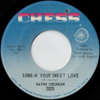 Some-a' Your Sweet Love / When My Baby Cries
