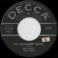 Hot Dog Buddy Buddy / Rockin' Through The Rye