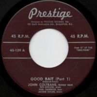 Good Bait (pt.1) / (pt.2)