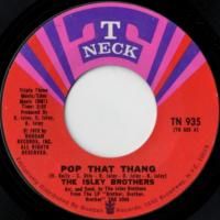 Pop That Thang / I Got To Find Me One