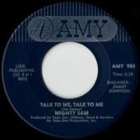 Talk To Me, Talk To Me / I Need Alot Of Lovin'