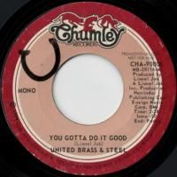 You Gotta Do It Good (mono) / (stereo)