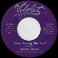Very Strong On You / Take What's Coming To You