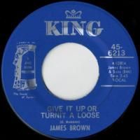 Give It Up Or Turnit A Loose / I'll Lose My Mind