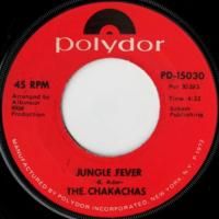 Jungle Fever / Cha Ka Cha