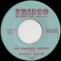 Kiss Tomorrow Goodbye / The Little Bitty Things