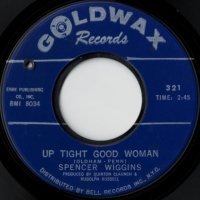 Up Tight Good Woman / Anything You Do Is Alright