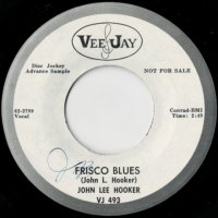 Frisco Blues / Take A Look At Yourself