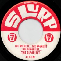 Dance The Slurp (The Wildest...The Kookiest...The Grooviest...The Slurpiest) / The Strange Things