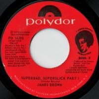 Superbad, Superslick (pt.1) / (pt.2)