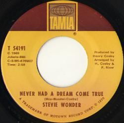 Stevie Wonder - Never Had A Dream Come True / Somebody Knows