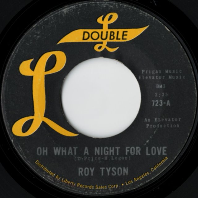 Roy Tyson - Oh What A Night For Love / Not Too Young To Sing The 