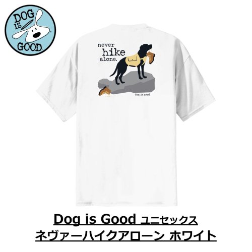 <img class='new_mark_img1' src='https://img.shop-pro.jp/img/new/icons14.gif' style='border:none;display:inline;margin:0px;padding:0px;width:auto;' />Dog is Good Tシャツ ネヴァーハイクアローン　ホワイト