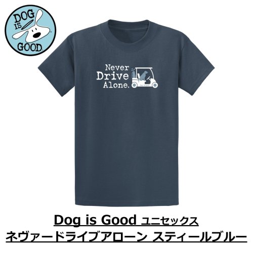 <img class='new_mark_img1' src='https://img.shop-pro.jp/img/new/icons14.gif' style='border:none;display:inline;margin:0px;padding:0px;width:auto;' />Dog is Good Tシャツ ネヴァー ドライブアローン