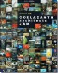シーラカンス JAM: COELACANTH architects JAM　ギャラリー・間 叢書06
