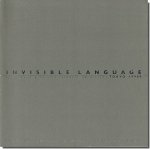 INVISIBLE LANGUAGE - A Dialogue with Five Japanese Architects
