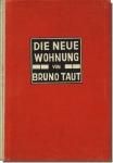 <img class='new_mark_img1' src='https://img.shop-pro.jp/img/new/icons11.gif' style='border:none;display:inline;margin:0px;padding:0px;width:auto;' />Bruno Taut: Die neue Wohnung֥롼Ρȡֽ