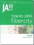 JA63 TOKYO 2050 fibercity 