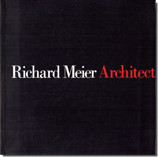 Richard Meier Architect Vol.2／リチャード・マイヤー作品集2｜建築書