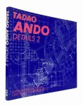 TADAO ANDO DETAILS 2／安藤忠雄ディテール集2